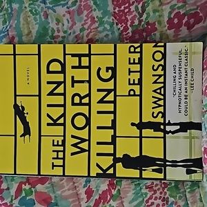 Book- The Kind Worth Killing by Peter Swanson